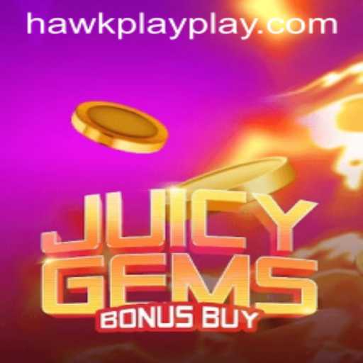 Discover the Thrilling World of JuicyGemsBonusBuy at Hawkplay 777
