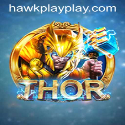 Exploring the Dynamic World of THOR: The Game Revolutionized by Hawkplay 777
