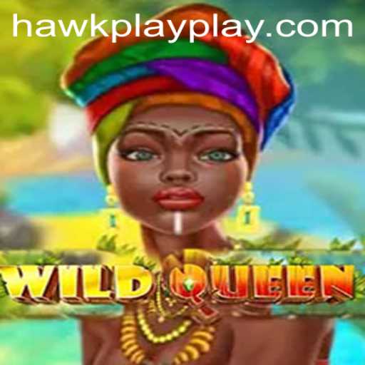 Immerse Yourself in the Thrilling World of WildQueen at Hawkplay 777